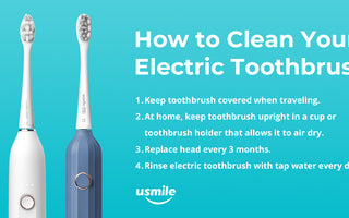 How to Clean Your Electric Toothbrush? - usmile